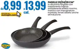 Eurospin PADELLE 20/24/28 CM offerta