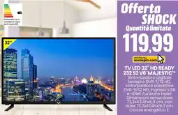 Eurospin TV LED 32" HD READY 232 S2 V6 MAJESTIC offerta