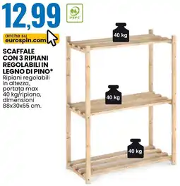 Eurospin Scaffale con 3 ripiani regolabili in legno di pino offerta