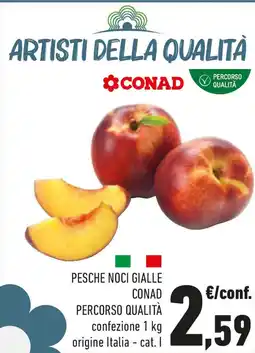 Conad Pesche noci gialle conad percorso qualita confezione origine Italia - cat. I offerta