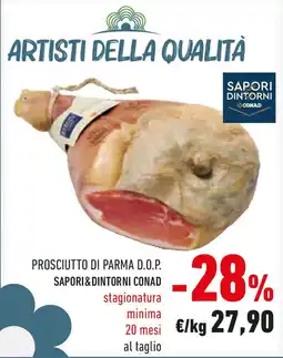 Conad Prosciutto di parma d.o.p. SAPORI & DINTORNI CONAD offerta