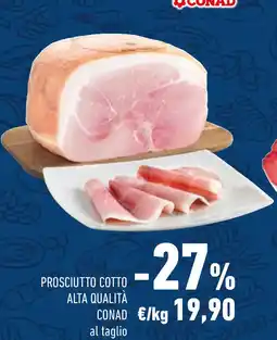Conad Prosciutto cotto alta qualità CONAD al taglio offerta