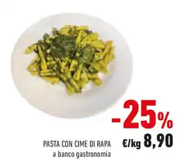 Conad Pasta con cime di rapa a banco gastronomia offerta