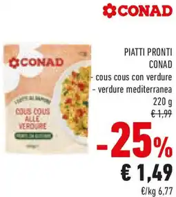 Conad PIATTI PRONTI CONAD cous cous con verdure - verdure mediterranea offerta