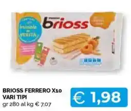 Mercatò Brioss ferrero x10 vari tipi offerta