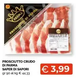 Mercatò Prosciutto crudo di parma SAPER DI SAPORI offerta