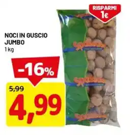 DPiù Noci in guscio jumbo offerta