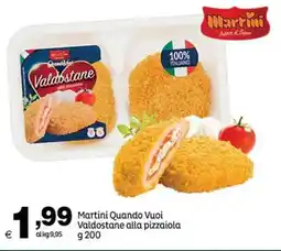 Elite Martini Quando Vuoi Valdostane alla pizzaiola offerta