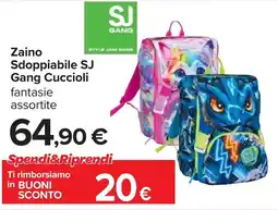 Carrefour Zaino Sdoppiabile SJ Gang Cuccioli offerta