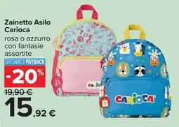 Carrefour Zainetto Asilo Carioca offerta