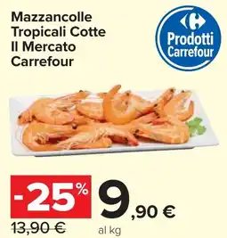 Carrefour Market Mazzancolle Tropicali Cotte Il Mercato Carrefour offerta