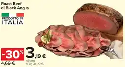 Carrefour Market Roast Beef di Black Angus offerta