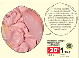 Carrefour Market Mortadella Bologna Bonomia IGP con Pistacchi offerta