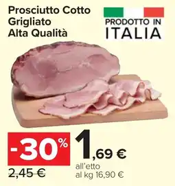 Carrefour Market Prosciutto Cotto Grigliato Alta Qualità offerta
