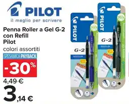 Carrefour Penna Roller a Gel G-2 con Refill Pilot offerta