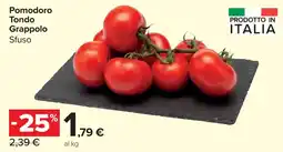 Carrefour Market Pomodoro Tondo Grappolo offerta