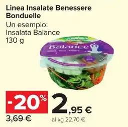 Carrefour Market Linea Insalate Benessere Bonduelle offerta
