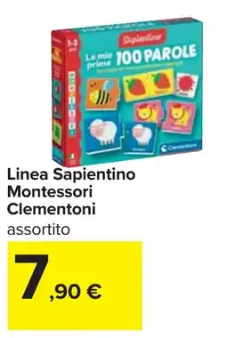 Carrefour Linea Sapientino Montessori Clementoni offerta