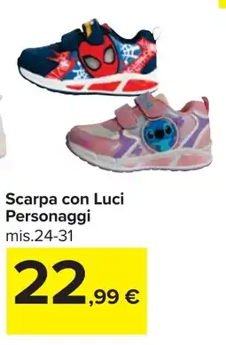 Carrefour Scarpa con Luci Personaggi offerta