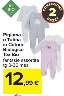 Carrefour Pigiama o Tutina in Cotone Biologico Tex Bio offerta