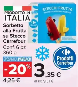 Carrefour Market Sorbetto alla Frutta su Stecco Carrefour offerta