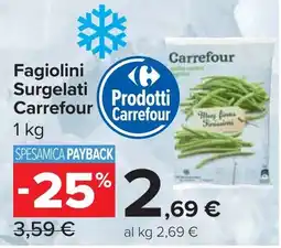 Carrefour Market Fagiolini Surgelati Carrefour offerta