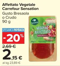 Carrefour Market Affettato Vegetale Carrefour Sensation offerta