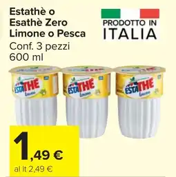 Carrefour Market Estathè o Esathè Zero Limone o Pesca offerta