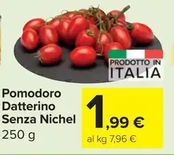 Carrefour Market Pomodoro Datterino Senza Nichel offerta