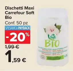 Carrefour Market Dischetti Maxi Carrefour Soft Bio offerta