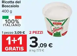 Carrefour Ricotta del Boscaiolo offerta