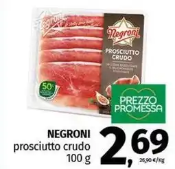 Pam NEGRONI prosciutto crudo offerta
