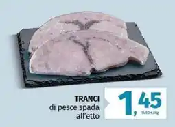 Pam TRANCI di pesce spada all'etto offerta