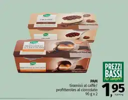 Pam PAM tiramisù al caffè/ profitteroles al cioccolato offerta