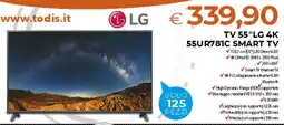 Todis LG TV 55"LG 4K 55UR781C SMART TV offerta