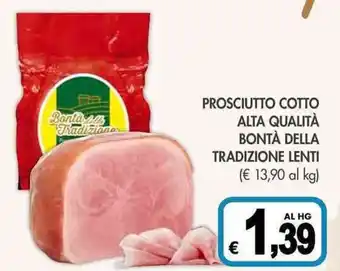 PrestoFresco Prosciutto cotto alta qualità BONTÀ DELLA TRADIZIONE LENTI offerta