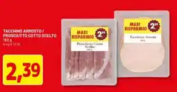 DPiù Tacchino arrosto / prosciutto cotto scelto offerta