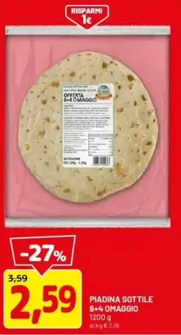 DPiù Piadina sottile 6+4 omaggio offerta