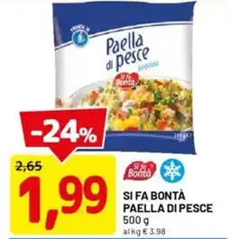 DPiù Si fa bontà paella di pesce offerta