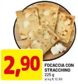 DPiù Focaccia con stracchino offerta