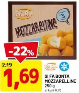 DPiù Si fa bontà mozzarelline offerta