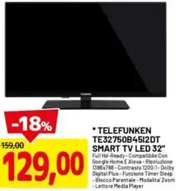 DPiù TELEFUNKEN TE32750B4512DT SmaRT TV LED 32" offerta