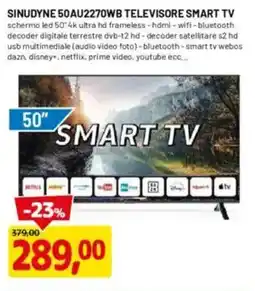 DPiù SINUDYNE 50AU2270WB TELEVISORE SMART TV offerta