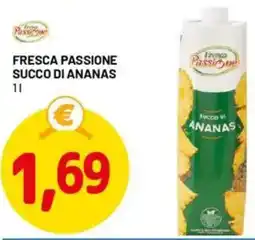 DPiù Fresca passione succo di ananas offerta