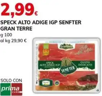 Basko Speck alto adige igp senfter GRAN TERRE offerta