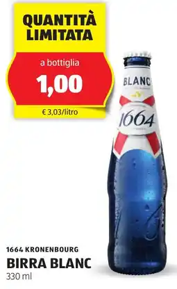 ALDI 1664 kronenbourg birra blanc offerta