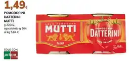 Basko Pomodorini datterini MUTTI offerta