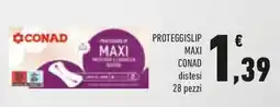 Conad Proteggislip maxi conad distesi 28 pezzi offerta