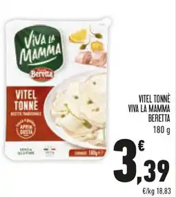 Conad Vitel tonne viva la mamma BERETTA offerta
