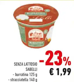 Conad Senza lattosio SABELLI - burratina - stracciatella offerta